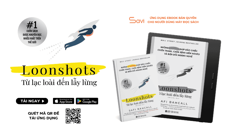 Cuốn Từ Lạc Loài Đến Lẫy Lừng ebook đã có mặt trên Savi