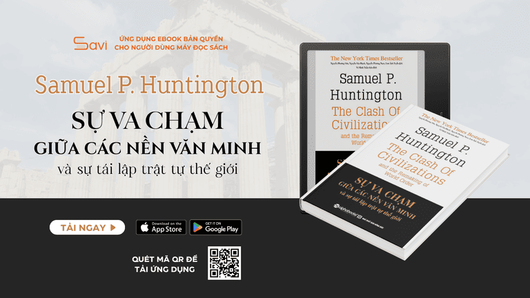 "Sự va chạm giữa các nền văn minh" ebook - Bản đồ tư tưởng để đọc và suy ngẫm về thế giới
