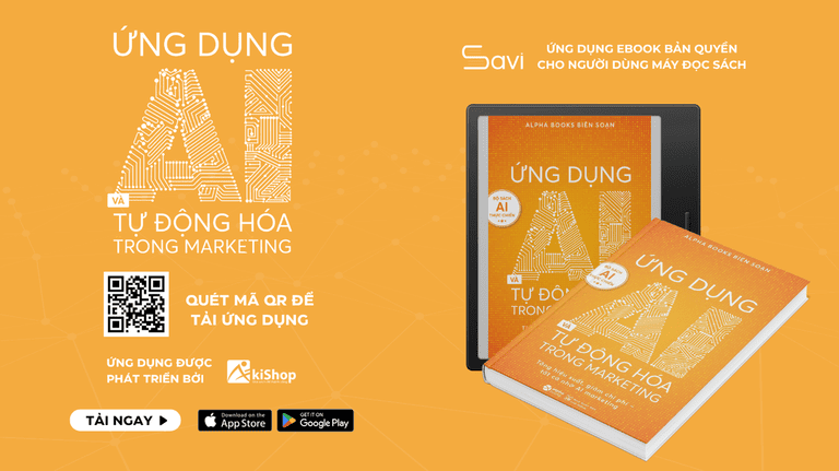 Cuốn sách Ứng Dụng AI Và Tự động Hóa Trong Marketing ebook đã có mặt trên Savi